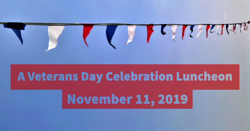 A Veterans Day Celebration Luncheon