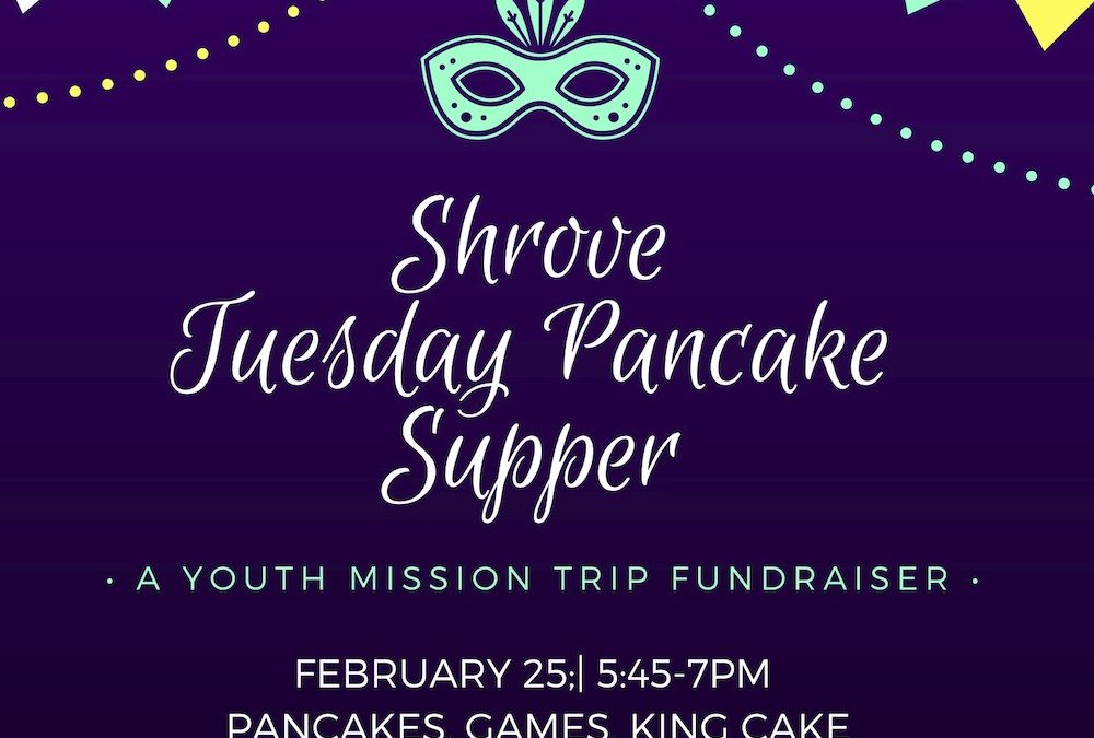 Shrove Tuesday Party & Youth Fundraiser 2020