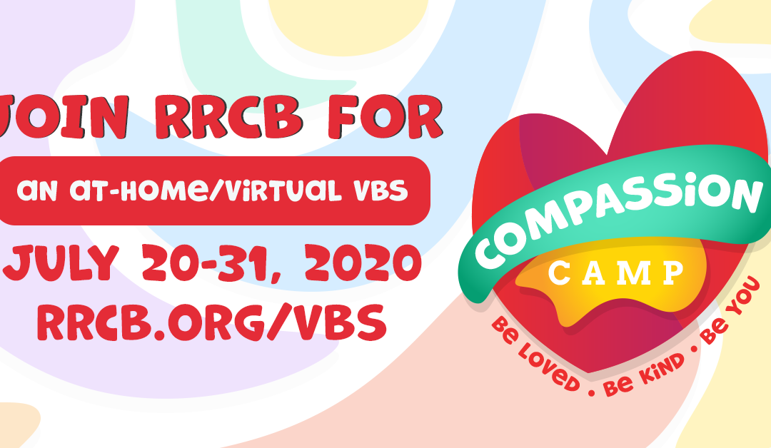 Compassion Camp: Virtual Vacation Bible School 2020