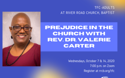 TFC-Adults: Prejudice in the Church with Rev. Dr. Valerie Carter (WMUV) — October 7 & 14, 2020