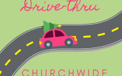 Churchwide Advent Drive-Thru — November 29, 2020