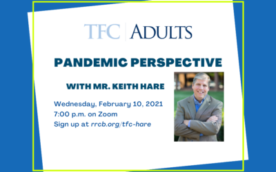 Pandemic Perspective with Mr. Keith Hare – February 10, 2021