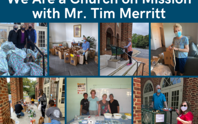 We Are a Church on Mission with Mr. Tim Merritt – March 24, 2021