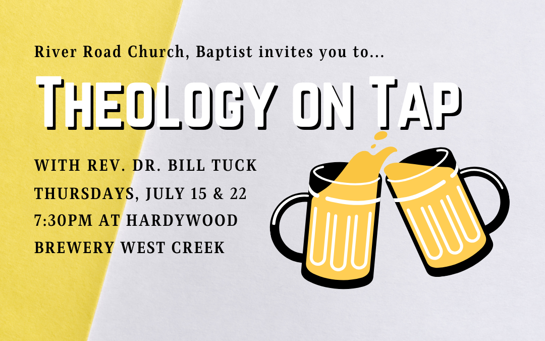 Theology on Tap – July 15 & 22, 2021