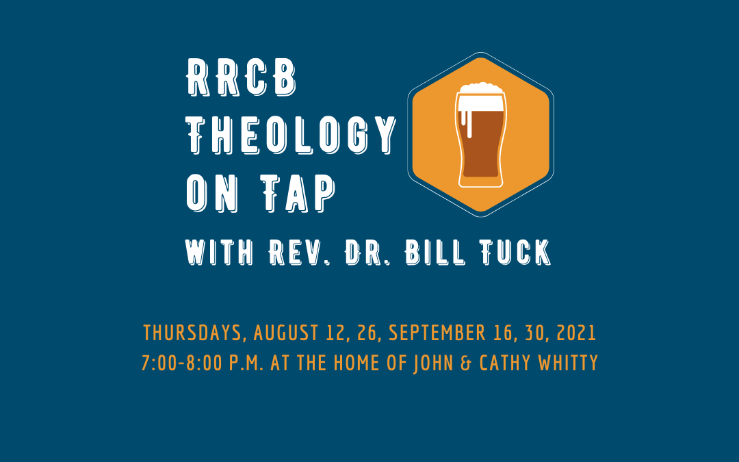 Theology on Tap – August & September 2021