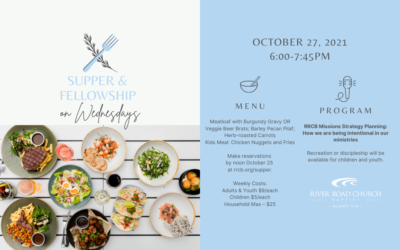 Wednesday Night Supper & Fellowship — October 27, 2021