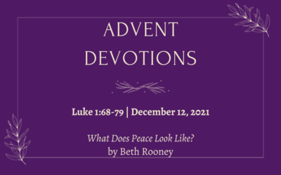 What Does Peace Look Like? | 2021 Advent Devotions