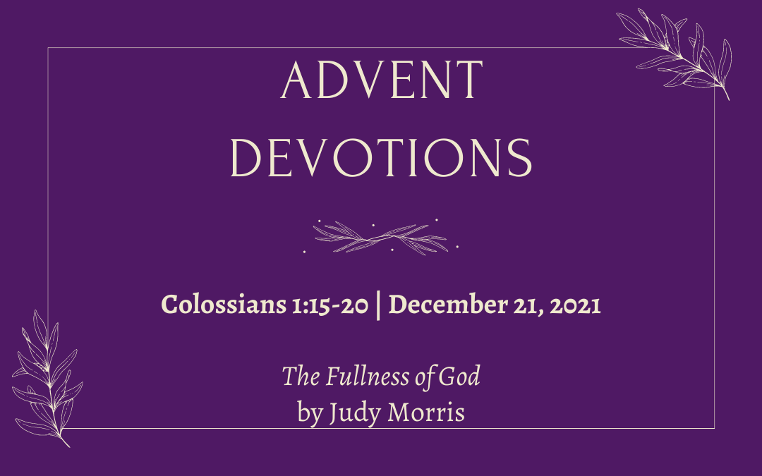 The Fullness of God | 2021 Advent Devotions