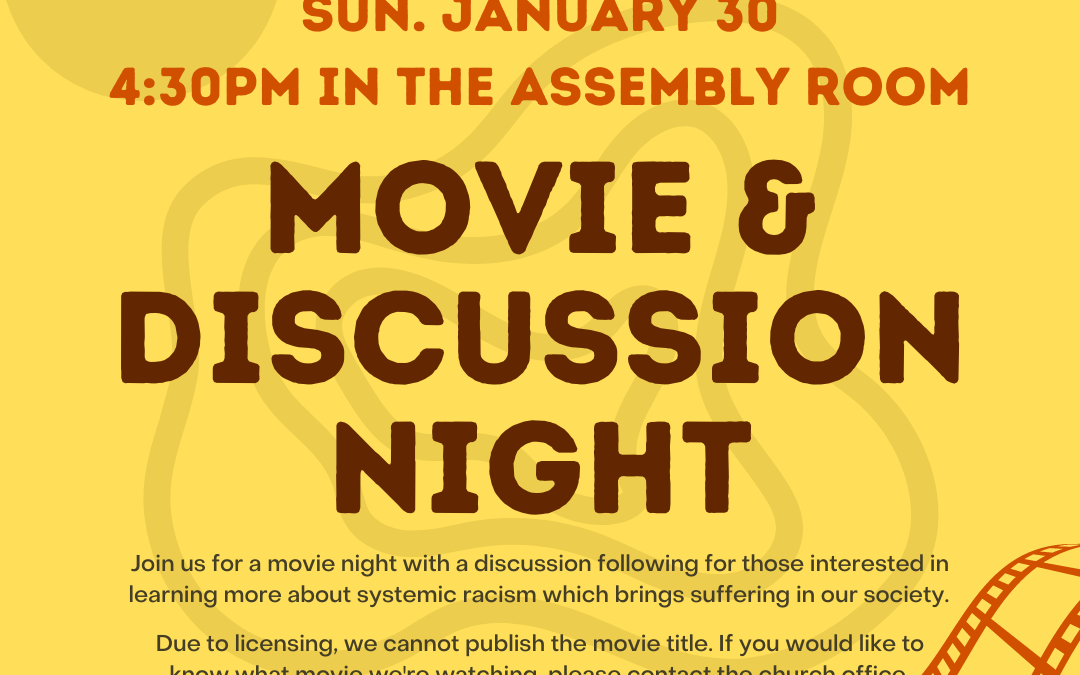 Movie & Discussion Night – January 30, 2022