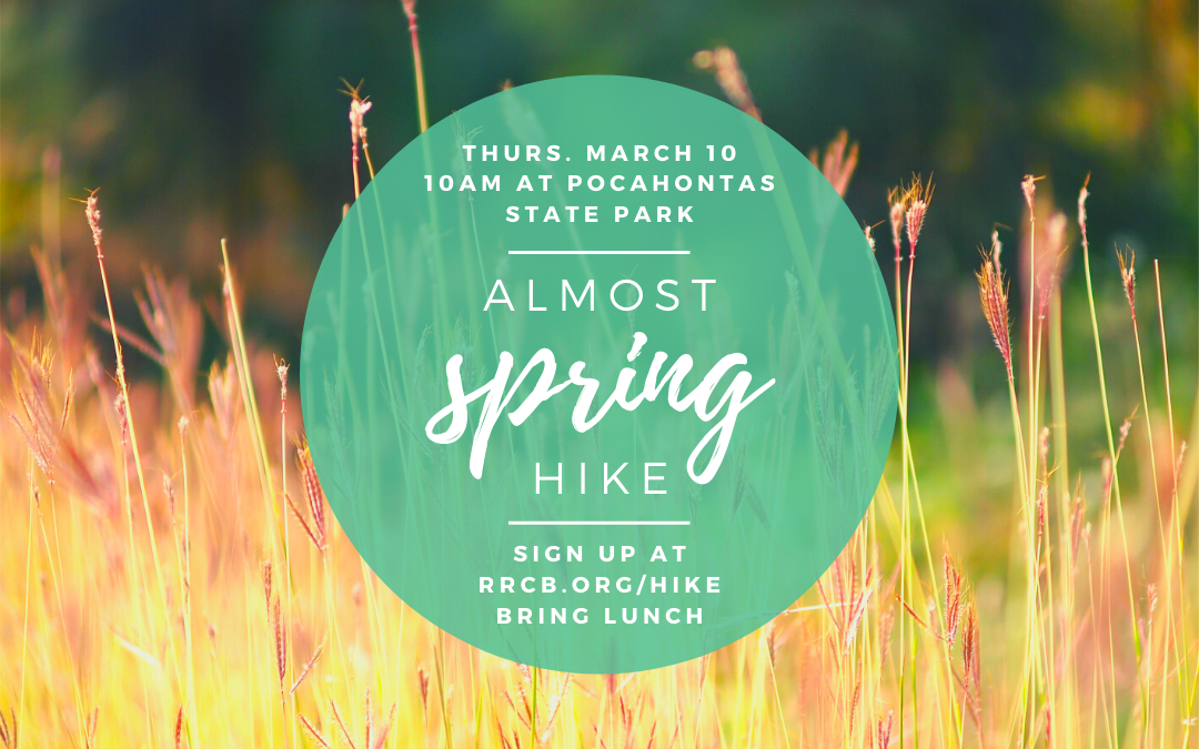 Almost Spring Hike – March 10, 2022