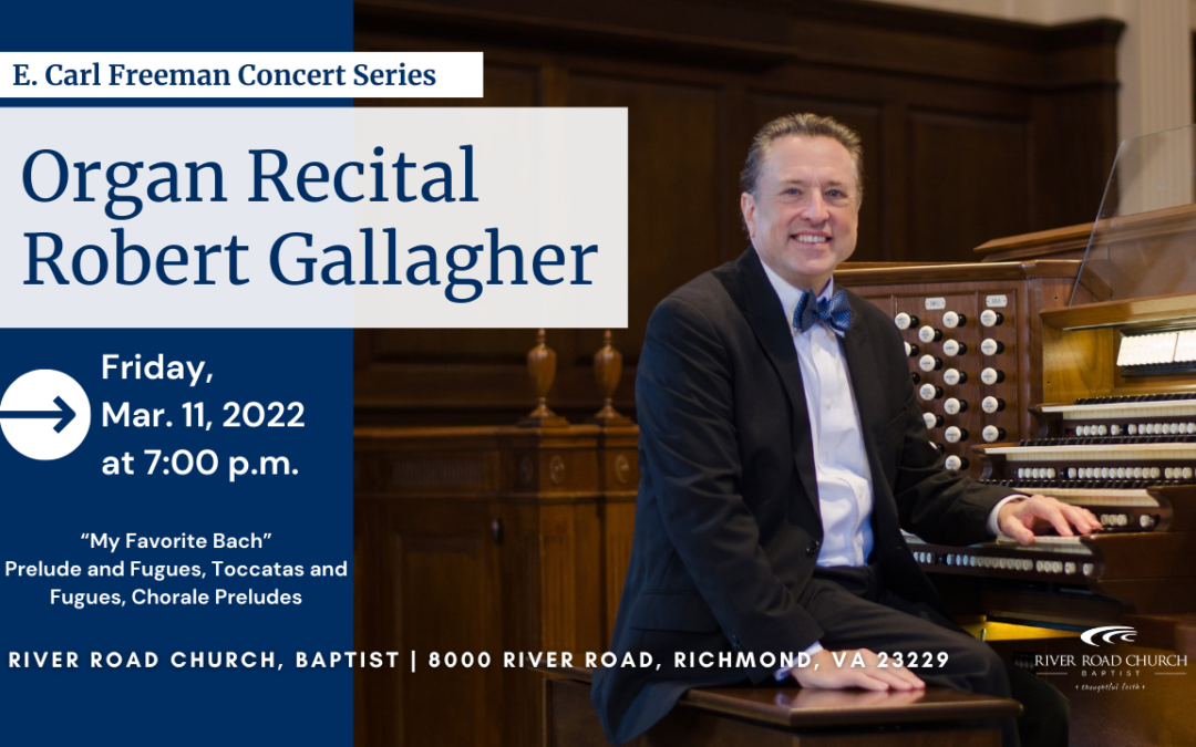 Organ Recital—Robert Gallagher | 2021-2022 Concert Series