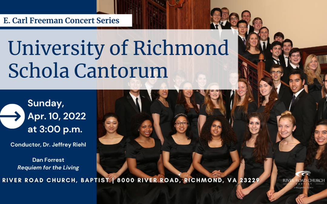 University of Richmond Schola Cantorum | 2021-2022 Concert Series