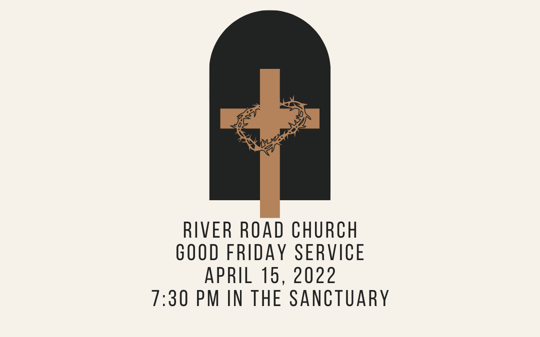 Good Friday Service | Holy Week 2022