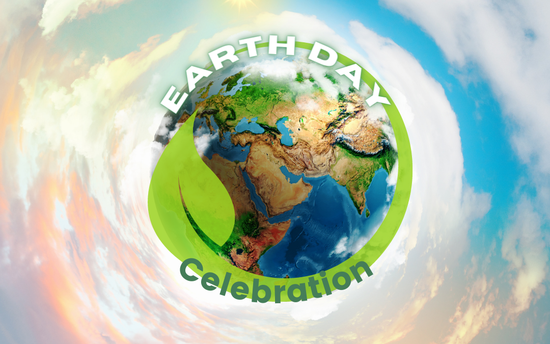 Earth Day Celebration — April 24, 2022