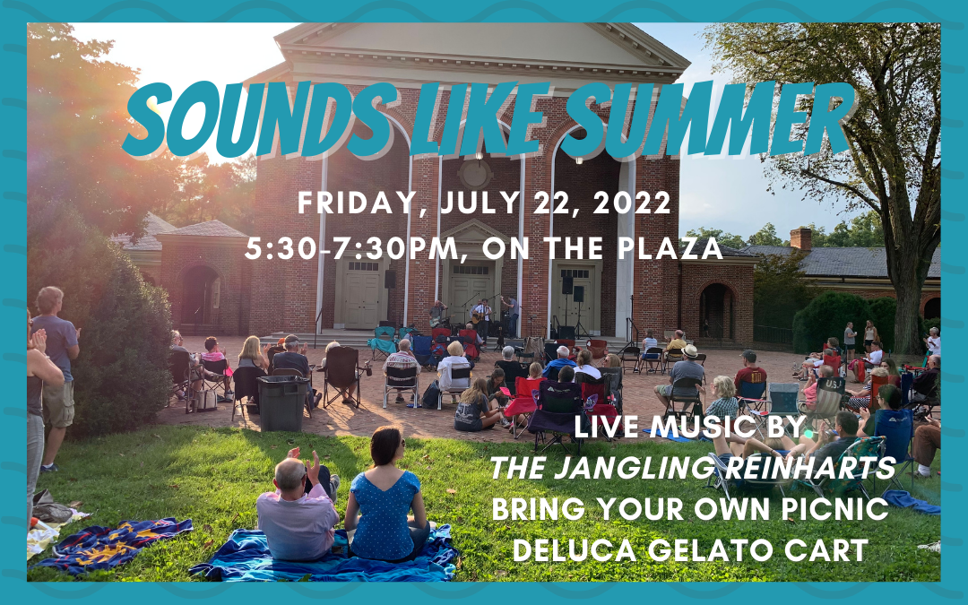 Sounds Like Summer on the Plaza – July 22, 2022