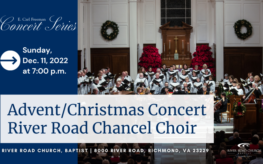 River Road Chancel Choir Annual Advent/Christmas Concert | 2022-2023 Concert Series