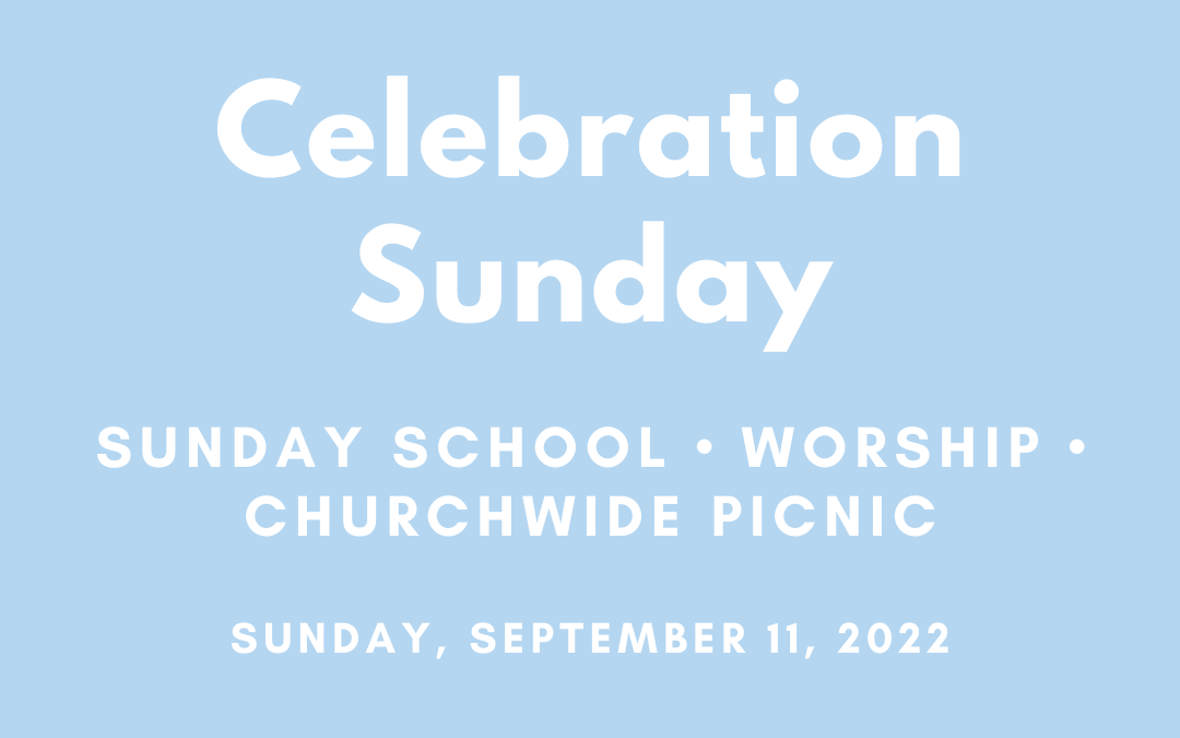 Celebration Sunday 2022