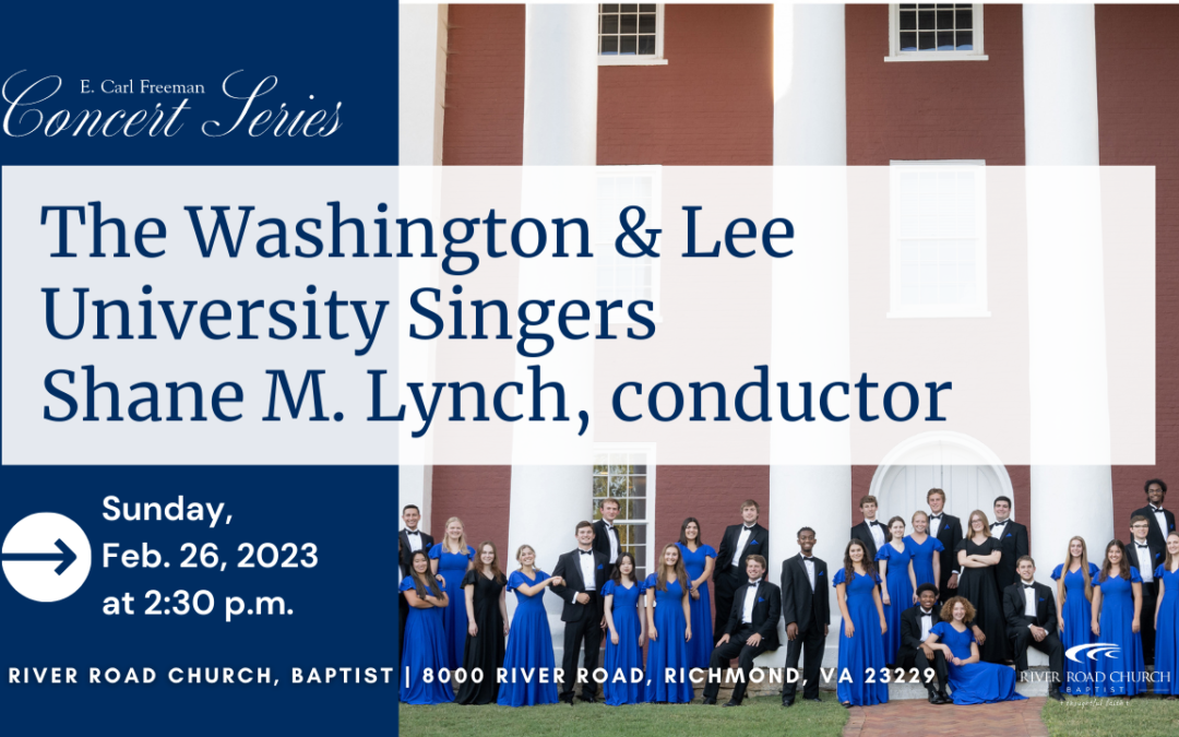 The Washington & Lee University Singers | 2022-2023 Concert Series