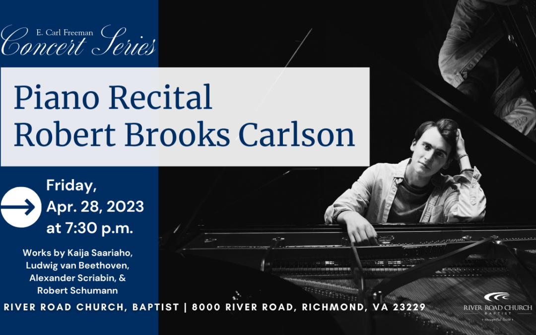 Piano Recital—Robert Brooks Carlson | 2022-2023 Concert Series