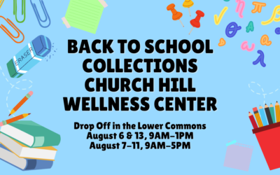 Back to School Collections for the Church Hill Wellness Center 2023