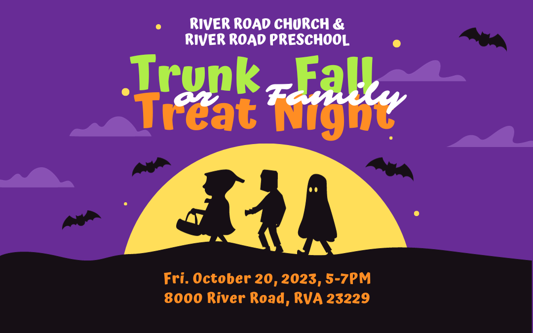 Trunk or Treat & Fall Family Night – October 20, 2023